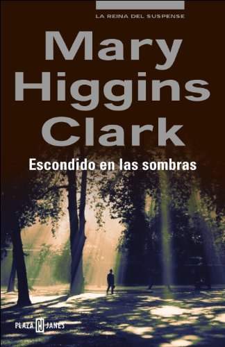Escondido en las sombras - Mary Higgins Clark
