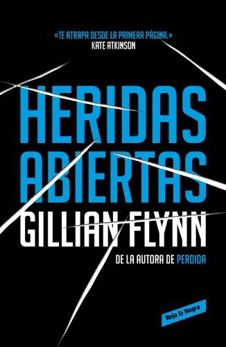 Heridas Abiertas - Guillian Flynn