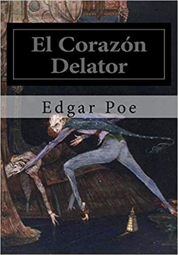 El corazón delator - Edgard Allan Poe - Narrativa Policiaca.